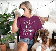 Dog Mom Shirt for Women: Rockin' the Dog Mom Aunt Life Tshirt Funny Dog Lover Gift Tee Short Sleeve Tops