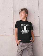 What 8 & Awesome Looks like 8Th Birthday Shirt Girls Boys Youth Kids T-Shirt