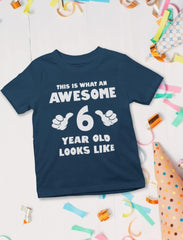 Awesome 6 Year Old 6Th Birthday Shirt Gifts for Girls Boys Youth Kids T-Shirt