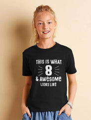What 8 & Awesome Looks like 8Th Birthday Shirt Girls Boys Youth Kids T-Shirt