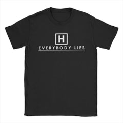 Men T-Shirts Dr Gregory House MD Vintage 100% Cotton Tees Short Sleeve Everybody Lies  T Shirts O Neck Clothes Adult