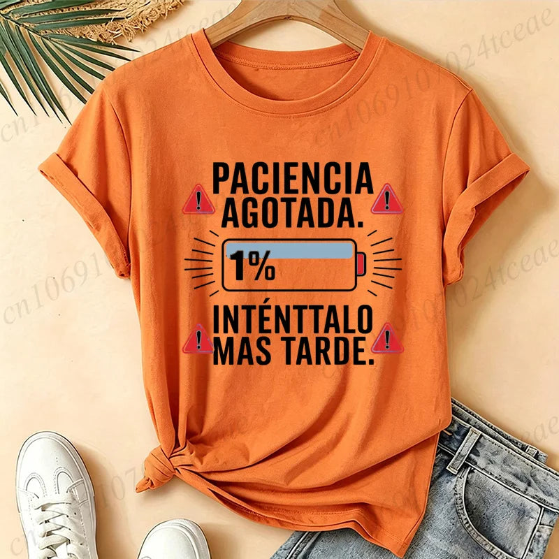 Women T-Shirts Spanish Paciencia Agotada Bateria 1% Low Battery Funny Slogan Print T Shirt Humor Graphic Short Sleeve Tee Tops