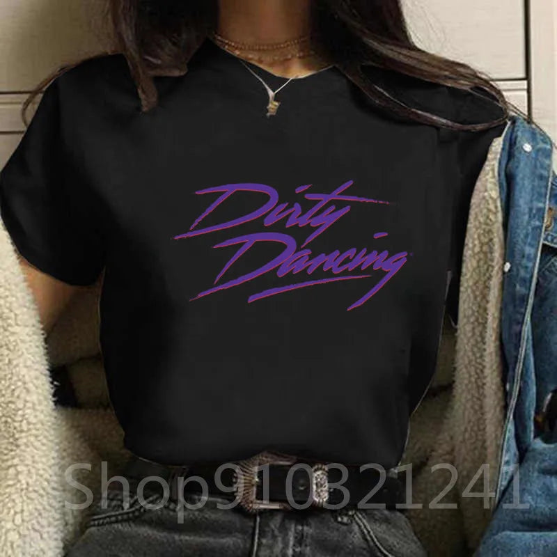 Women's Tshirt Dirty dancing Printing Graphic Aesthetic O Neck Girls Short Sleeve Print Vintage Y2k T Shirt Female Funny Tops